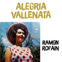 Ramon Ropain - Alegria Vallenata