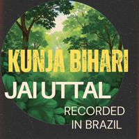Jai Uttal - Kunja Bihari