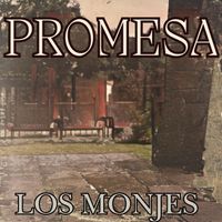 Los Monjes - Promesa