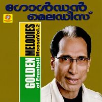 Eranholi Moosa - Golden Melodies of Eranholi Moosa, Vol. 2