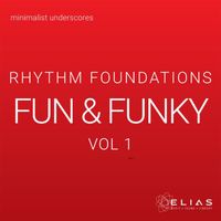 Zachary Aaron Golden - Rhythm Foundations - Fun & Funky, Vol. 1