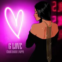 Craig David - G Love (Explicit)