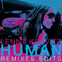 Lenny Kravitz - Human (Remixes Edits)