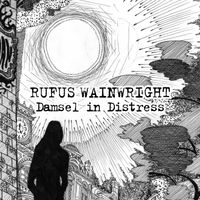 Rufus Wainwright - Damsel in Distress