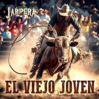 Banda La Jaripera - El Viejo Joven