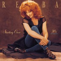 Reba McEntire - Starting Over (30th Anniversary Edition)