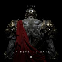 NIVEK - My Neck, My Back (Explicit)