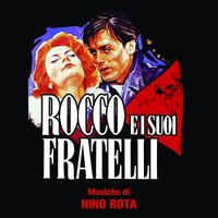 Nino Rota - Rocco e i suoi fratelli (Original Soundtrack)