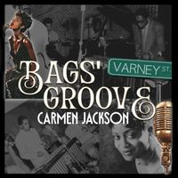 Carmen Jackson - Bag's Groove