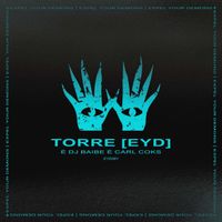 TORRE [EYD] - É Dj Baibe É Carl Coks