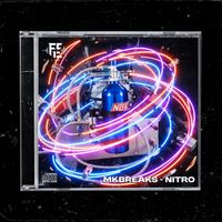 Mkbreaks - Nitro