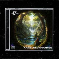 Xana - Old Paradise