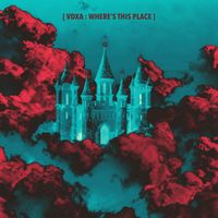 VDXA - Where's This Place