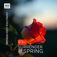 Brendan Kelly - The Surrender of Spring