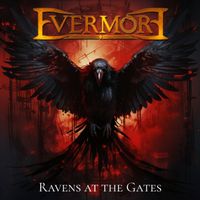 Evermore - Ravens At The Gates