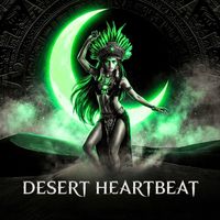 AZTEKKA - Desert Heartbeat