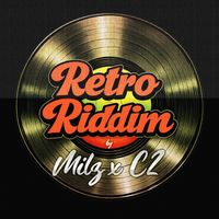 Milz - Retro Riddim
