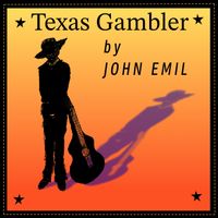 John Emil - Texas Gambler
