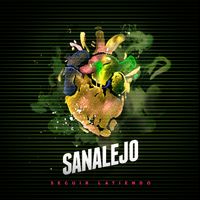 Sanalejo - Seguir Latiendo