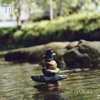 Tila - Dhyana