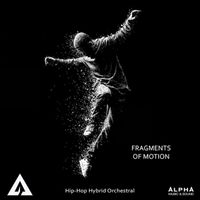 Alexandre Perroud - Fragments Of Motion - Hip-Hop Hybrid Orchestral