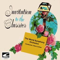 The World Symphony Orchestra - Invitation To The Classics