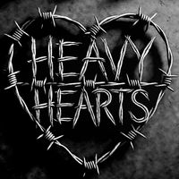 Still - HEAVY HEARTS
