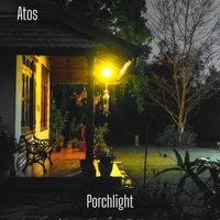 Atos - Porchlight