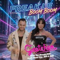 Gretchen - Freak Le Boom Boom (Remixes)