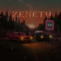 Zeneth - 2.9 (Explicit)
