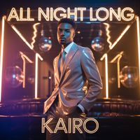 KAIRO - All Night Long