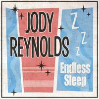 Jody Reynolds - Endless Sleep