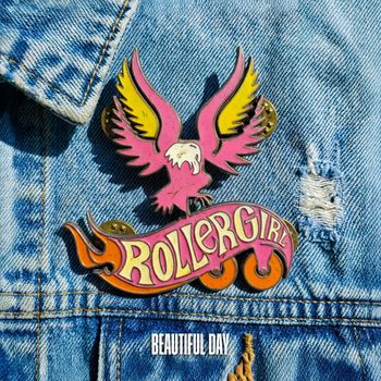 Rollergirl - Beautiful Day