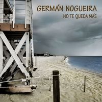 German Nogueira - No te queda más
