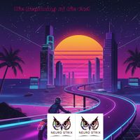 Neuro Strix - The Beginning of the End