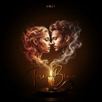 AMIT - Tere Bina