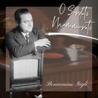 Beniamino Gigli - 'O Surdato 'Nnammurato