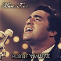 Mario Trevi - Ricordo 'e 'nnammurate (Live)