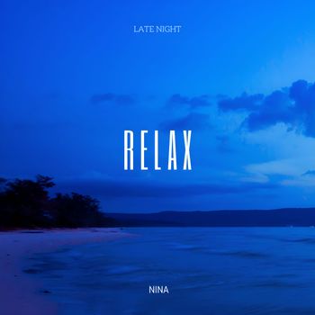 NINA - Relax