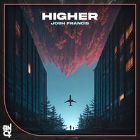 Josh Francis - Higher