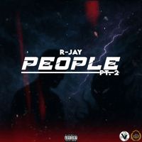 R-Jay - People, Pt. 2 (Explicit)