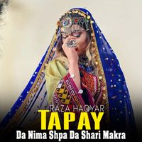 Raza Haqyar - Da Nima Shpa Da Shari Makra