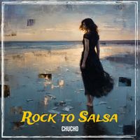 Chucho - Rock to Salsa