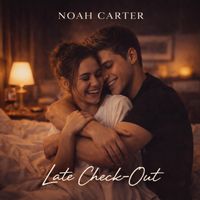 Noah Carter - Late Check-Out
