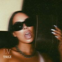 TREZ - LV (Explicit)