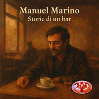 Manuel Marino - Storie di un bar