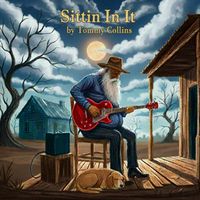 Tommy Collins - Sittin' in It