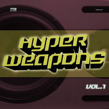 Various Artists - Hyper Weapons, Vol. 1