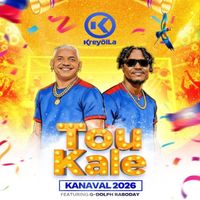 Kreyol La - Tou Kale (Kanaval 2026)