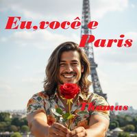 THOMAS - EU, VOCÊ E PARIS